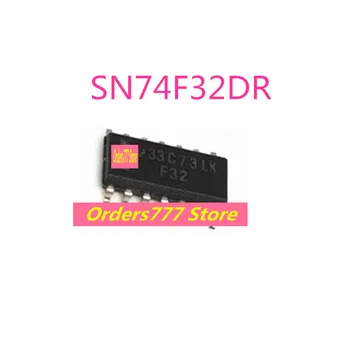 5шт Нов оригинален SN74F32DR 74F32DR ситопечат F32 логически микросхемный чип SMD СОП-14 чисто нови в наличност за директна стрелба